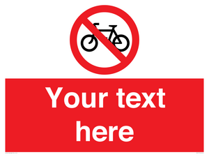 Custom No Cycling Sign
